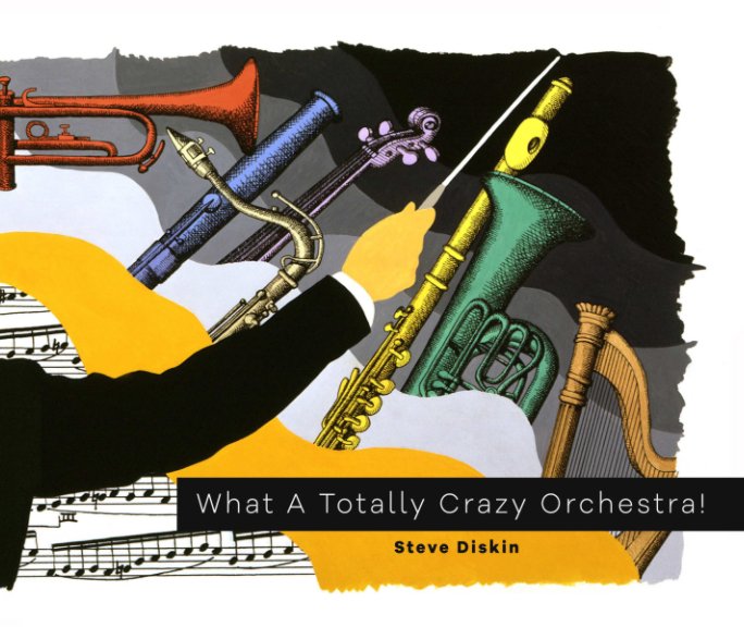 Bekijk What A Totally Crazy Orchestra! op Steve Diskin