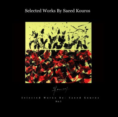 Selected Works By Saeed Kouros #1 book cover