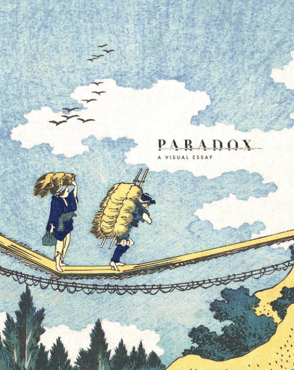 Ver Paradox: A Visual Essay por Dustin Johnson