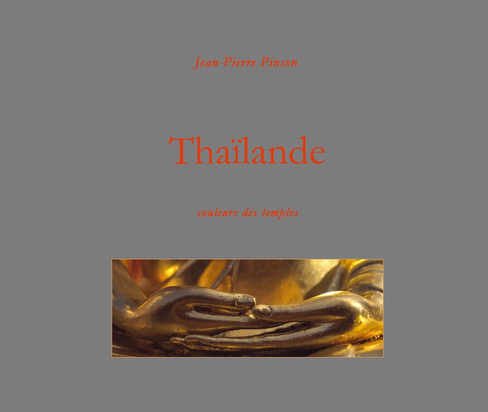 View Thaïlande by Jean-Pierre Pinson