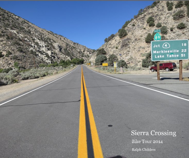View Sierra Crossing by Ralph Childers