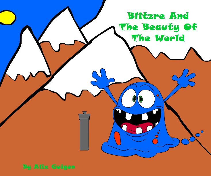 View Blitzre and the Beauty of the World by Alix Guigon