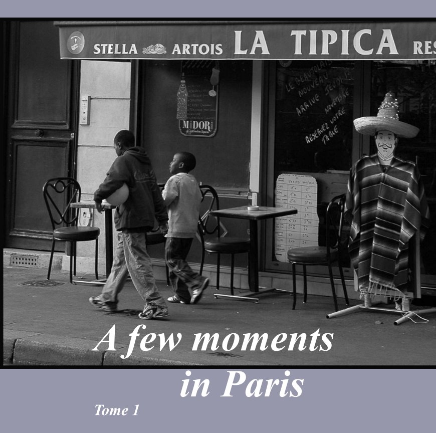 Ver A few moments in Paris por Calimero