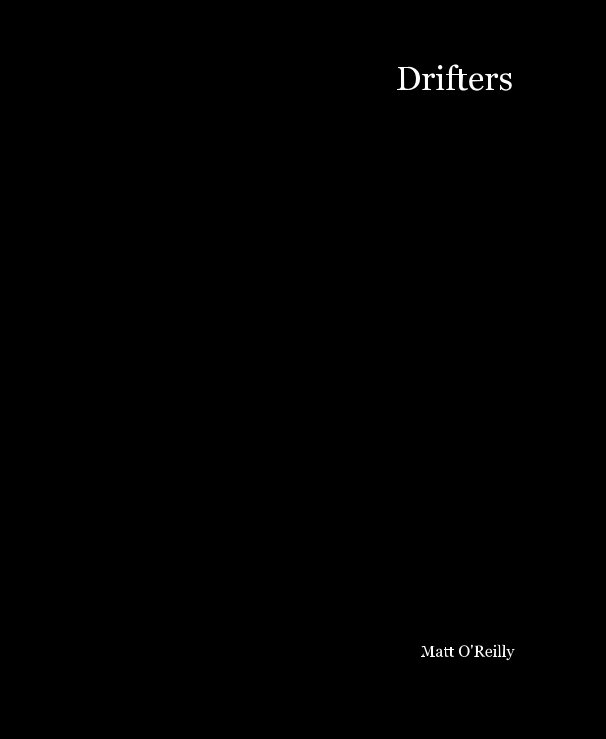 View Drifters by Matt O'Reilly