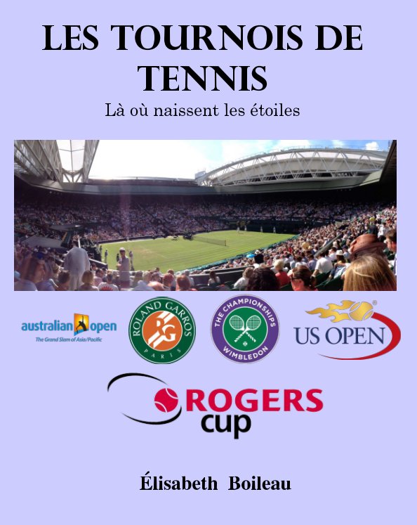 View Les tournois de tennis by Élisabeth Boileau