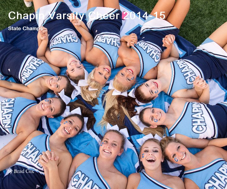 View Chapin Varsity Cheer 2014-15 by Brad Cox