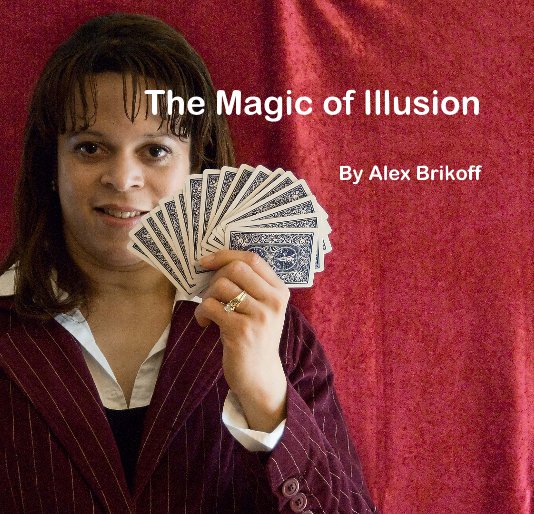 View The Magic of Illusion by Alex Brikoff