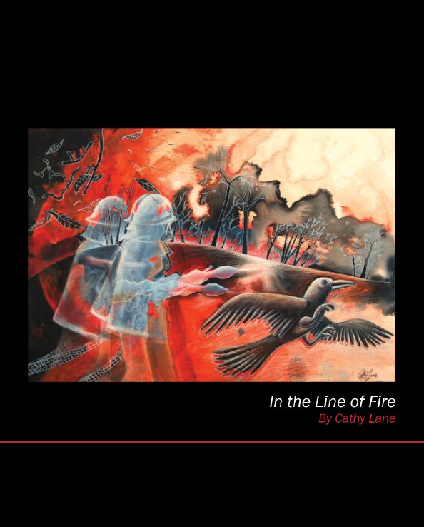 View In the Line of Fire by Cathy Lane