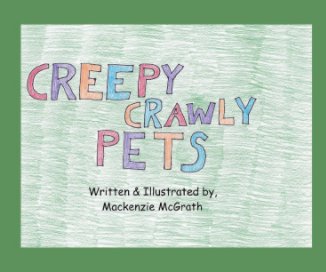 Creepy Crawly Pets book cover
