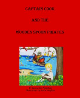 CAPTAIN COOK AND THE WOODEN SPOON PIRATES book cover
