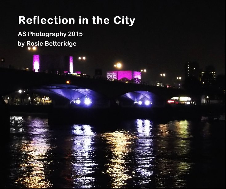 View Reflection in the City by Rosie Betteridge