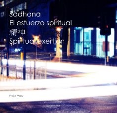 Sādhanā El esfuerzo spiritual 精神 Spiritual exertion book cover