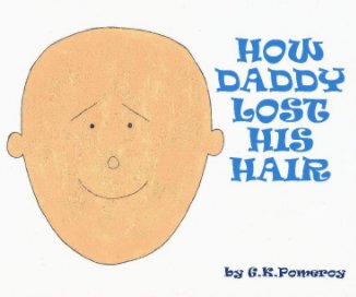 How Daddy Lost His Hair book cover