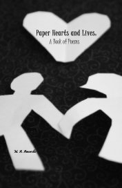 Paper Hearts and Lives: A Book of Poems book cover