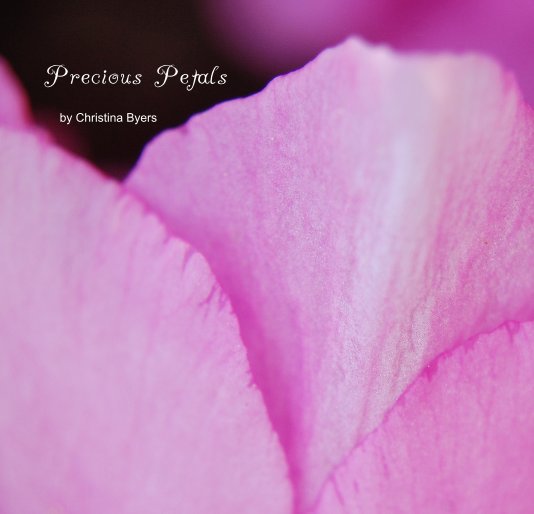 View Precious Petals by Christina Byers