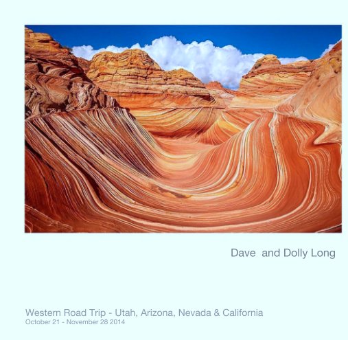 Visualizza Dave  and Dolly Long di Western Road Trip - Utah, Arizona, Nevada & California