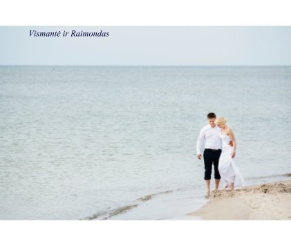 Vismantė ir Raimondas book cover