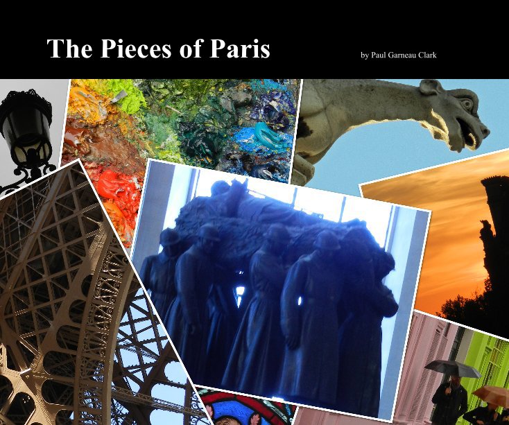 View The Pieces of Paris by Paul Grneau Clark