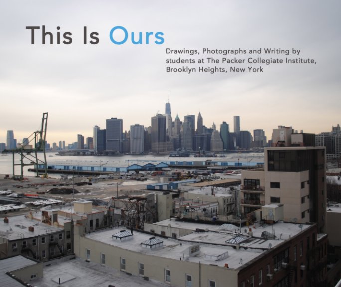 View This Is Ours: Brooklyn Heights by e2 education & environment
