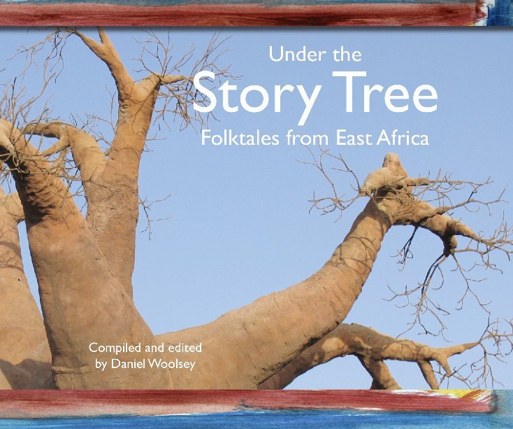 View Under The Story Tree by Daniel Woolsey