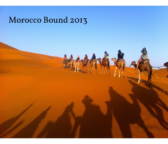 Bekijk Morocco Bound 2013 op Kris Bearryman, Wayne Rescorla
