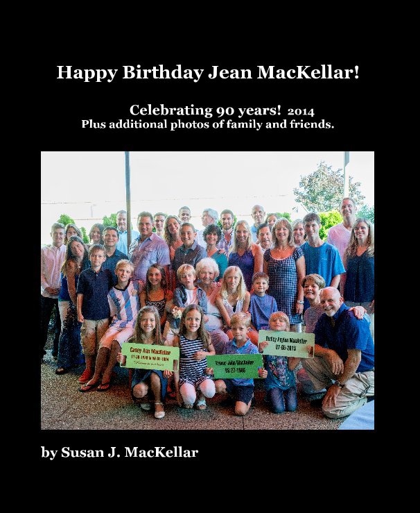 Bekijk Happy Birthday Jean MacKellar! op Susan J. MacKellar
