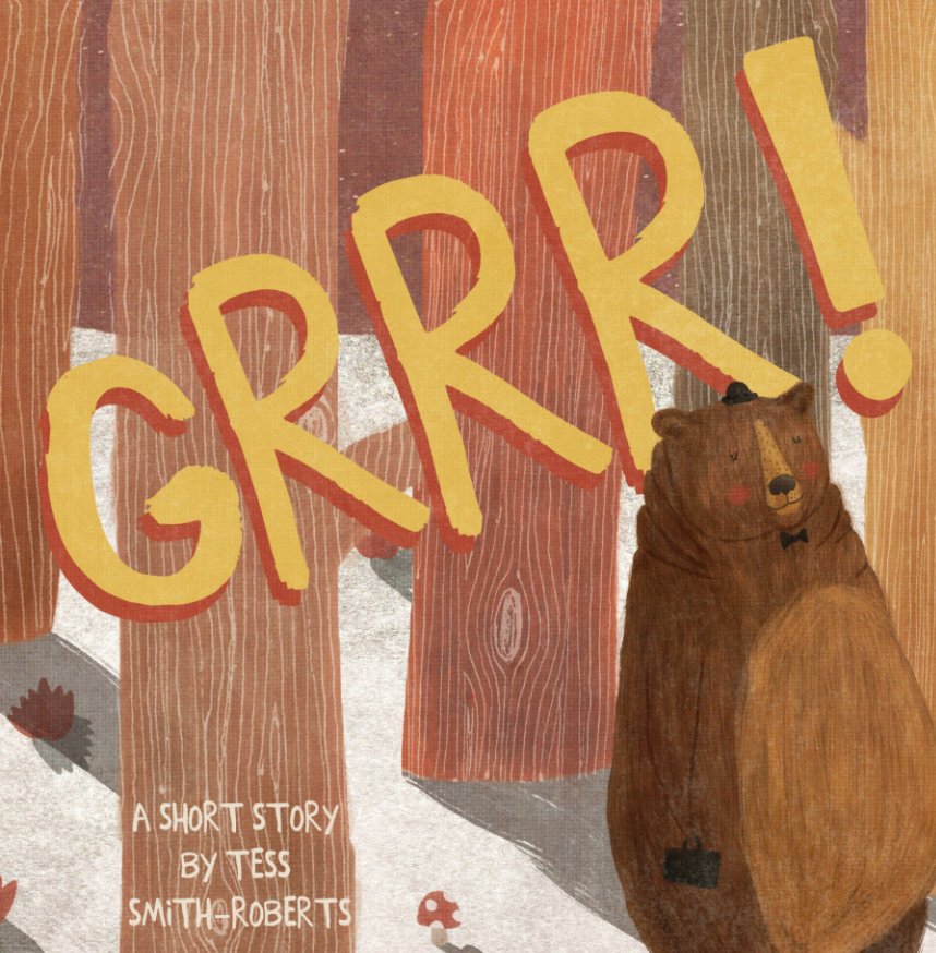 View GRRR! by Tess Smith-Roberts