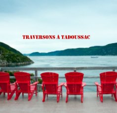 Traversons à Tadoussac book cover