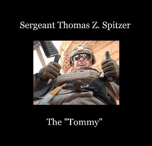 View Sergeant Thomas Z. Spitzer by Jamie Bellar