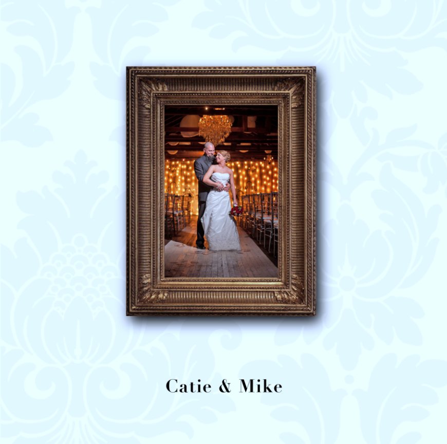 View Catie & Mike by William Mahone