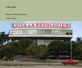 Cuba ; 50 years after the revolution book cover