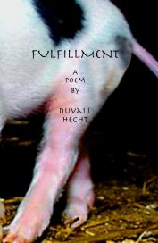 FULFILLMENT: A Poem by Duvall Y. Hecht book cover
