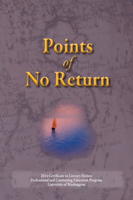 View Points of No Return by UW Professional & Continuing Education Literary Certificate