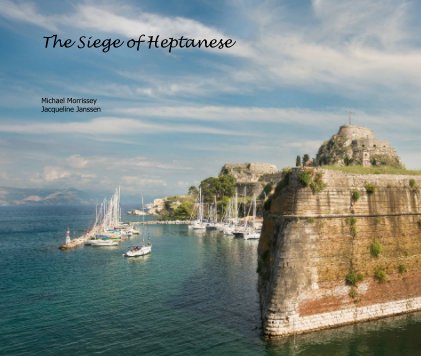 The Siege of Heptanese book cover