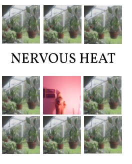 Nervous Heat book cover