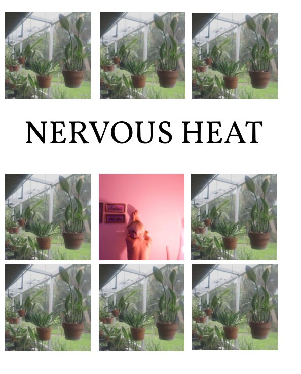 Ver Nervous Heat por Jessica Joy Miller