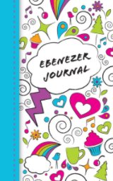 Ebenezer Journal (Tween Girl's Doodle Prayer Journal) book cover