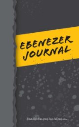 Ebenezer Journal (Men's Rugged Prayer Journal) book cover