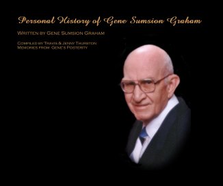 Personal History of Gene Sumsion Graham book cover