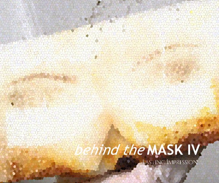 Ver behind the MASK IV por Christine Zanutto