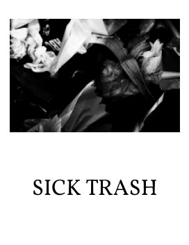 Sick Trash book cover