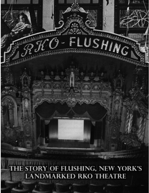 View The Flushing RKO Keith's Theatre by Christian Kellberg
