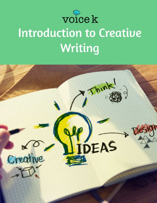 View Voice K Introduction to Creative Writing by Joanna Liu
