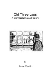 Old Three Laps A Comprehensive History book cover