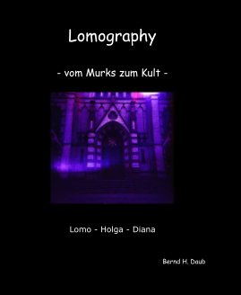 Lomography - vom Murks zum Kult - book cover