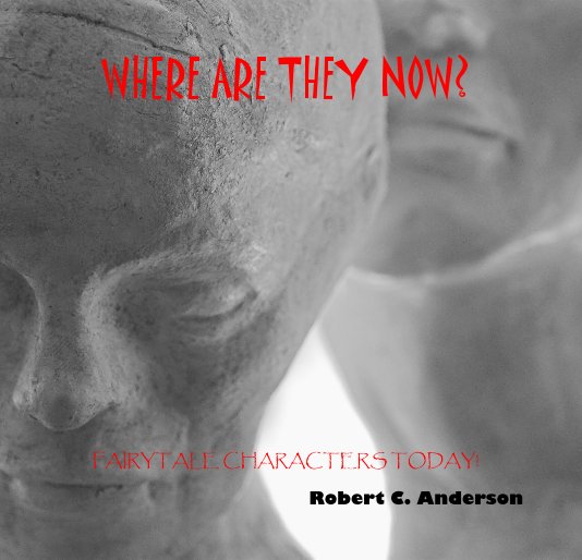 Ver WHERE ARE THEY NOW? por Robert C. Anderson