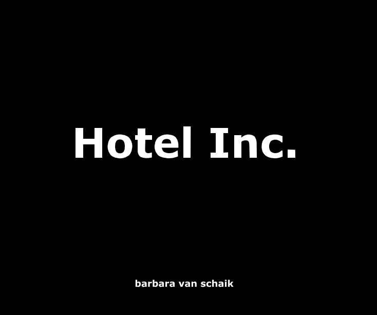 Visualizza Hotel Inc. di Barbara van Schaik