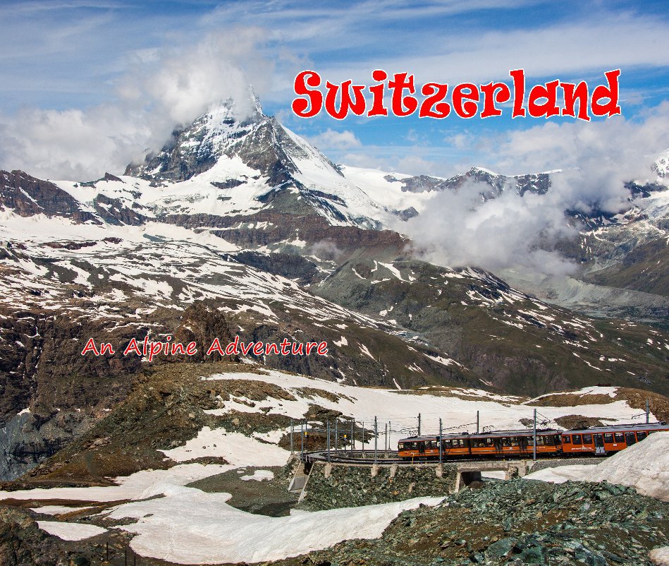View Switzerland by Hudson Smith