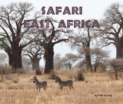 2012 Safari East Africa book cover