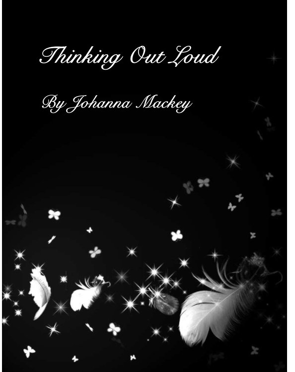 Bekijk Thinking Out Loud op Johanna Mackey